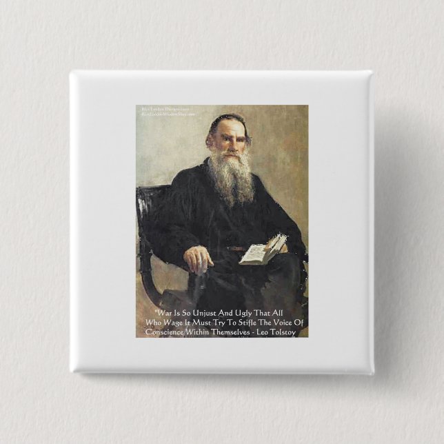 Leo Tolstoy "War Is Unjust" Wisdom Quote Gifts Pinback Button (Front)