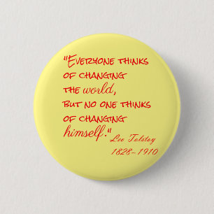 Leo Tolstoy's Quote (Everyone thinks...) Button