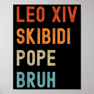 Leo Xiv Skibidi Pope Bruh New Pope Leo Xiv Funny Poster
