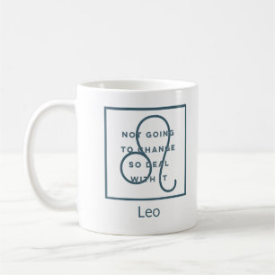 Leo Zodiac Sign Fun Quote Blue Birthday Coffee Mug