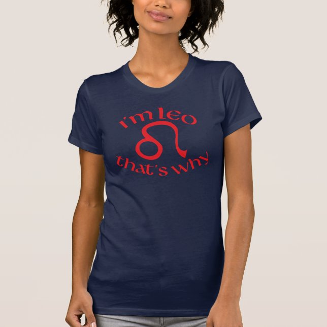 Leo Zodiac Sign Grunge July 23 - August 22 T-Shirt (Front)
