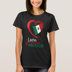 León Guanajuato Mexico Heart Flag Mexicana Corazon T-Shirt
