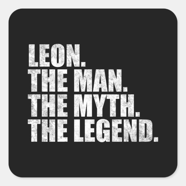 Leon name, Leon The Man The Myth The Legend Square Sticker (Front)