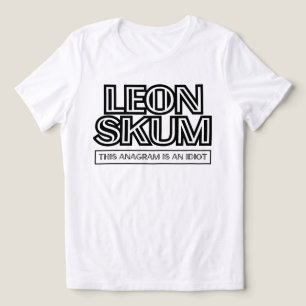 Leon Skum This Anagram Is An Idiot Tri-Blend Shirt