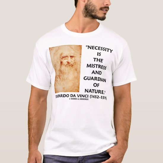 Leonardo da Vinci Necessity Mistress Guardian T-Shirt
