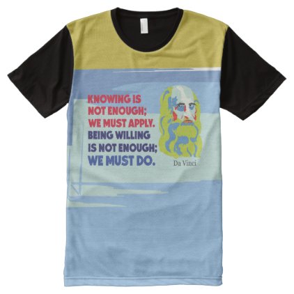 Leonardo Da Vinci Quote All-Over-Print T-Shirt