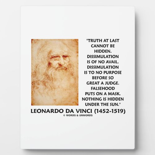 Leonardo da Vinci Truth Cannot Be Hidden Quote Plaque