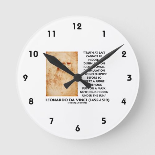Leonardo da Vinci Truth Cannot Be Hidden Quote Round Clock