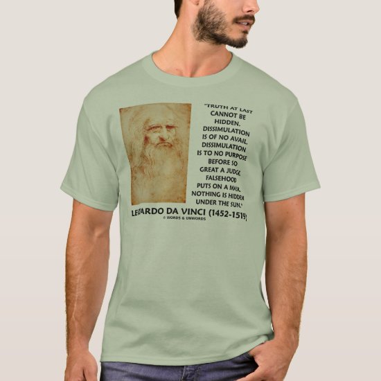 Leonardo da Vinci Truth Cannot Be Hidden Quote T-Shirt