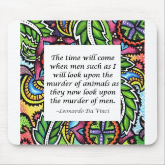 Leonardo Da Vinci vegetarian quote Mouse Pad