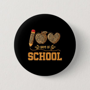 Leopard 100 Days Of School 100th Day Teachers Pupi Button