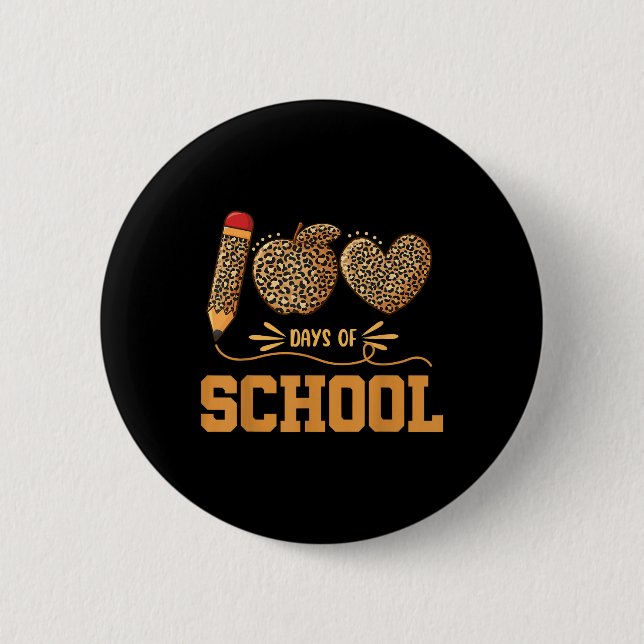 Leopard 100 Days Of School 100th Day Teachers Pupi Button (Front)