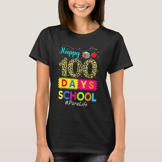 Leopard 100th Day Of School Para Life 100 Days Sma T-Shirt (Front)