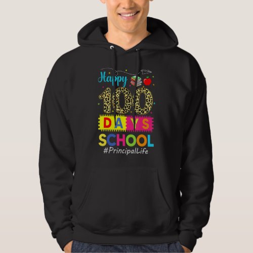 Leopard 100th Day Of School Principal Life 100 Day Hoodie