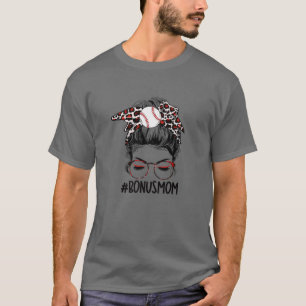 Leopard Ball Bonus Mom Life Messy Bun Game Day Mot T-Shirt