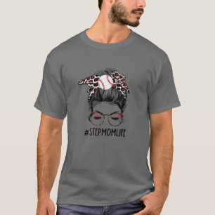 Leopard Baseball Stepmom Life Messy Bun Game Day M T-Shirt
