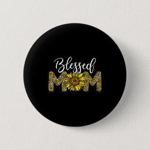 Leopard blessed mom sunflower mom life mother's da button