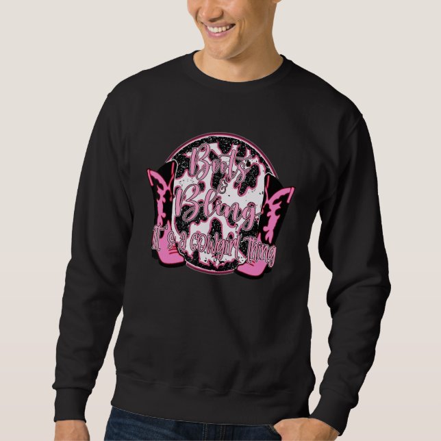 Leopard Boots And Bling It's Cowgirl Thing Western Sweatshirt (Front)