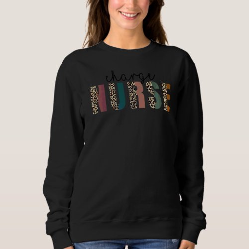 Leopard Charge Nurse Nursing Student School  1 Sweatshirt