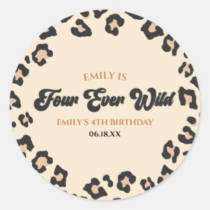 Leopard Cheetah Four Ever Wild 4th Birthday Party Classic Round Sticker
