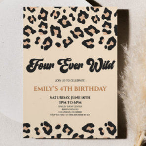 Leopard Cheetah Four Ever Wild 4th Birthday Party Invitation