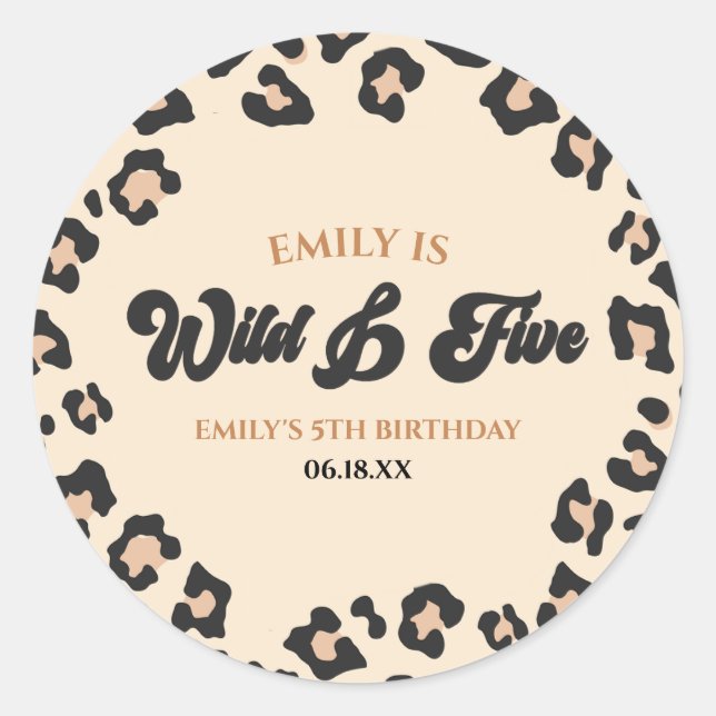 Leopard Cheetah Wild and Five 5th Birthday Party Classic Round Sticker (Front)
