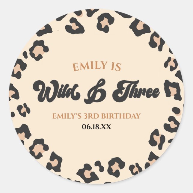Leopard Cheetah Wild & Three 3rd Birthday Party Classic Round Sticker (Front)