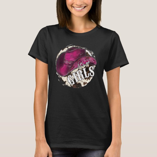 Leopard Cowgirl Hat Let's Go Girls Western Country T-Shirt (Front)