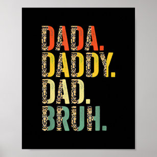 Leopard Dada Daddy Dad Bruh Father's Day  Poster