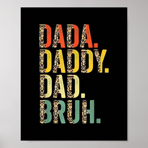 Leopard Dada Daddy Dad Bruh Fathers Day  Poster