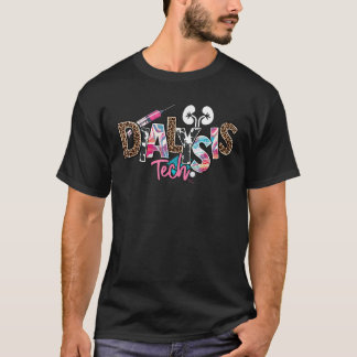 Leopard Dialysis Technician Kidney Tech Nurse Neph T-Shirt