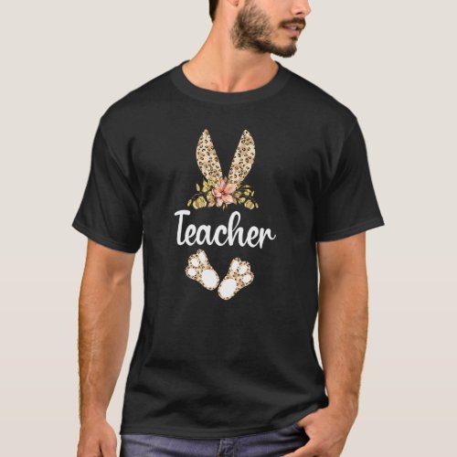 Leopard Easter Bunny Rabbit Cute Easter Day Teache T_Shirt