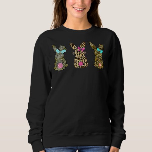 Leopard Easter Bunny Rabbit Trio Cute Easter Day 4 Sweatshirt