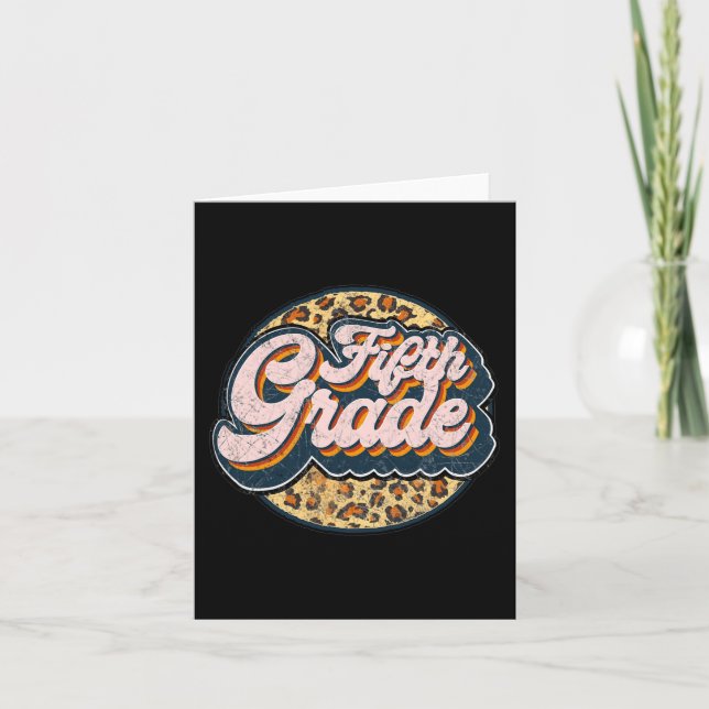 Leopard Fifth Teacher Cute 5th Grade Back to Schoo Card (Front)