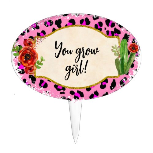 Leopard Floral Grow Girl Funny Plant Stake not a Cake Topper