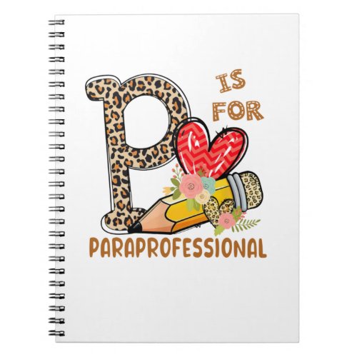 Leopard Flowers Paraprofessional Back To School Notebook