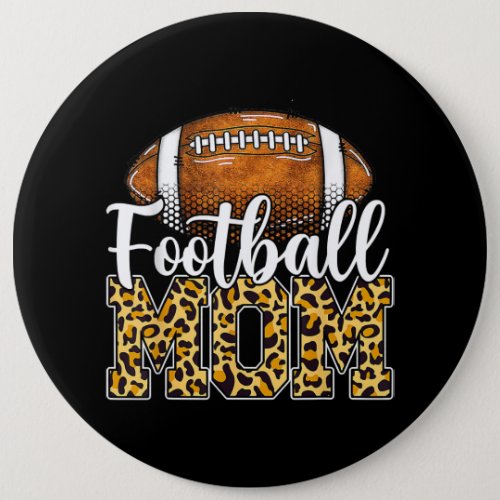 Leopard Football Mom Mothers Day Mom Women Footbal Button