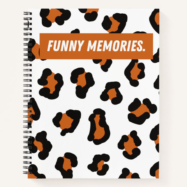 Leopard Funny memories Daily Notebook (Front)