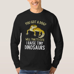Leopard Gecko  I Raise Tiny Dinosaurs Leopard Geck T-Shirt