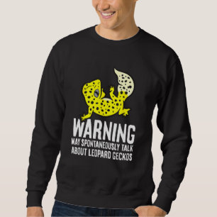 Leopard Gecko May Spontaneously Talk About Leopard Sweatshirt