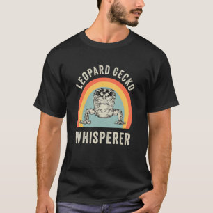 Leopard Gecko Whisperer Reptile Animal Mom Dad T-Shirt