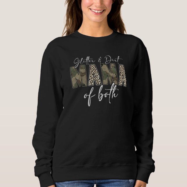 Leopard Glitter Dirt Mom Mama Of Both Camouflage M Sweatshirt (Front)