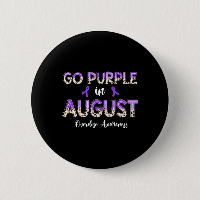 Leopard Go Purple in August Overdose Awareness  Button (Front)