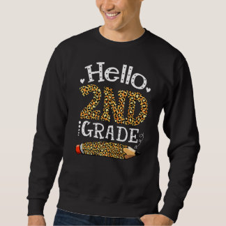 Leopard Hello 2nd Grade Back To School First Day O Sweatshirt