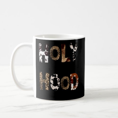 Leopard Holy With A Hint Of Hood Western Country C Coffee Mug