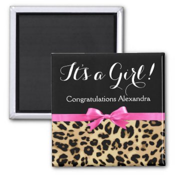Leopard Hot Pink Bow Its A Girl Safari Baby Shower Magnet by CustomInvites at Zazzle