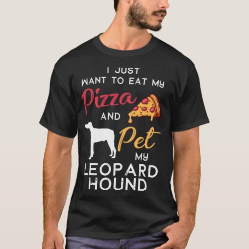 Leopard Hound Dog Pizza lover owner Christmas Birt T_Shirt