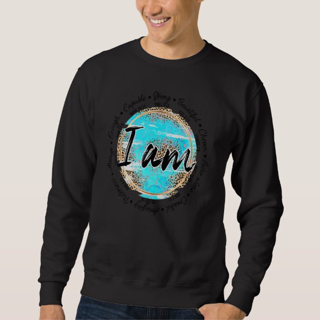 Leopard I Am Inspirational Bible Verse Christian R Sweatshirt (Front)