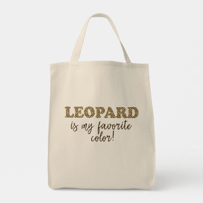Leopard is my favorite color! Leopard Print Quote