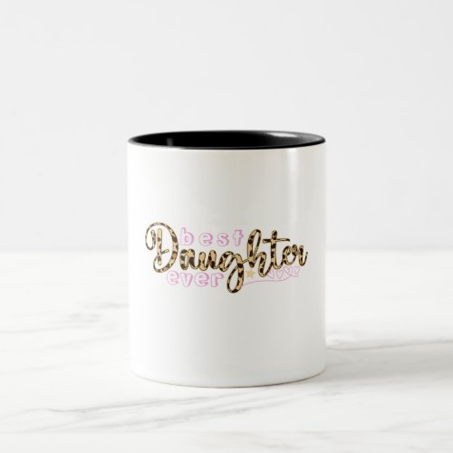 Leopard Letter Daughter  T_Shirt Two_Tone Coffee Mug